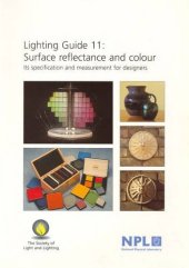 book Lighting guide 11 : surface reflectance and colour : its specification and measurement for designers