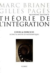 book Théorie de l'intégration : cours [et] exercices : licence [et] master de mathématiques