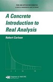 book A concrete introduction to real analysis