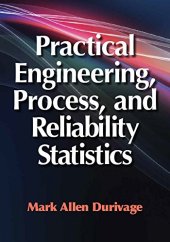 book Practical engineering, process, and reliability statistics
