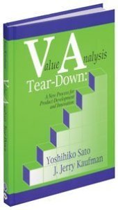 book Value analysis tear-down : a new process for product development and innovation