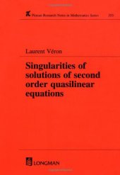 book Singularities of solutions of second order quasilinear equations