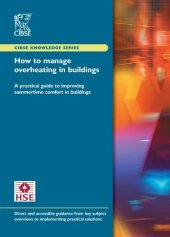 book How to manage overheating in buildings : a practical guide to improving summertime comfort in buildings