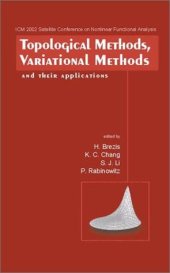 book Topological Methods, Variational Methods and Their Applications - Proceedings of the Icm2002 Satellite Conference on Nonlinear Functional Analysis