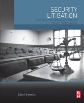 book Security litigation : best practices for managing and preventing security-related lawsuits