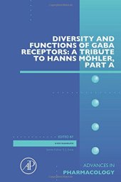 book Diversity and functions of GABA receptors : a tribute to Hanns Möhler, Part A