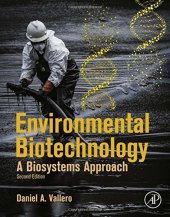 book Environmental Biotechnology, Second Edition: A Biosystems Approach