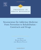 book Neuroscience for addiction medicine : from prevention to rehabilitation : constructs and drugs