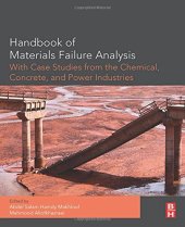 book Handbook of Materials Failure Analysis with Case Studies from the Chemicals, Concrete and Power Industries