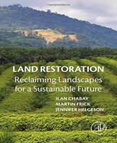 book Land restoration : reclaiming landscapes for a sustainable future