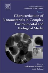 book Characterization of nanomaterials in complex environmental and biological media