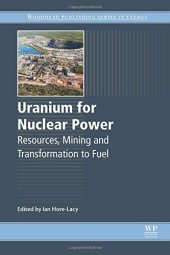 book Uranium for nuclear power : resources, mining and transformation to fuel