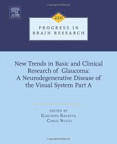 book New trends in basic and clinical research of glaucoma : a neurodegenerative disease of the visual system. Part A