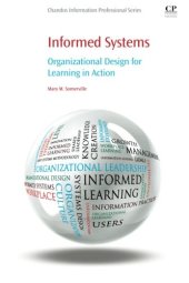 book Informed systems : organizational design for learning in action