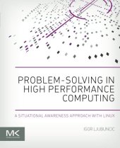 book Problem-solving in high performance computing : a situational awareness approach with Linux