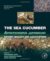 book The sea cucumber Apostichopus japonicus : history, biology and aquaculture