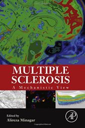 book Multiple Sclerosis. A Mechanistic View