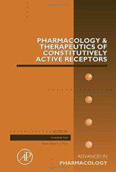 book Pharmacology & Therapeutics of Constitutively Active Receptors :