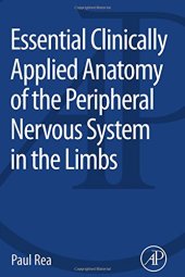 book Essential Clinically Applied Anatomy of the Peripheral Nervous System in the Limbs