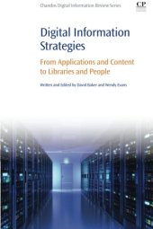 book Digital information strategies : from applications and content to libraries and people