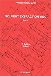 book Solvent extraction 1990 : proceedings of the International Solvent Extraction Conference (ISEC '90)