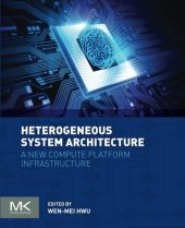 book Heterogeneous System Architecture. A New Compute Platform Infrastructure