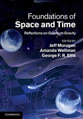 book Foundations of space and time : reflections on quantum gravity