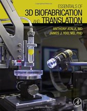 book Essentials of 3D Biofabrication and Translation