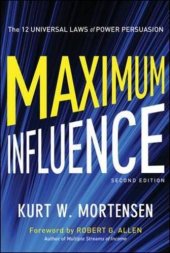 book Maximum influence : the 12 universal laws of power persuasion