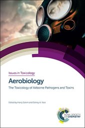 book Aerobiology: The Toxicology of Airborne Pathogens and Toxins