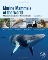 book Marine Mammals of the World, Second Edition: A Comprehensive Guide to Their Identification