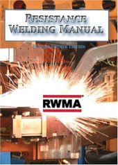 book Resistance Welding Manual, Revised 4th Edition