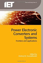 book Power electronic converters and systems : frontiers and applications