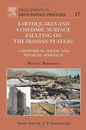 book Earthquakes and coseismic surface faulting on the Iranian Plateau : a historical, social and physical approach