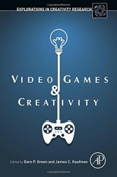 book Video Games and Creativity