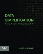 book Data simplification : taming information with open source tools