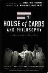 book House of Cards and philosophy : underwood's republic