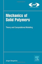 book Mechanics of solid polymers : theory and computational modeling