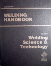 book Welding handbook. / Volume 1, Welding science and technology