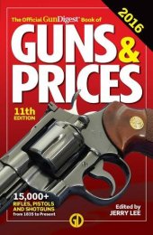 book The Official Gun Digest Book of Guns & Prices 2016