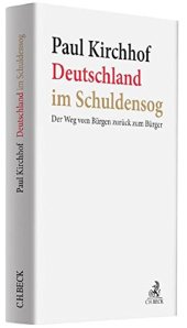 book Deutschland im Schuldensog - Der Weg vom Bürgen zurück zum Bürger