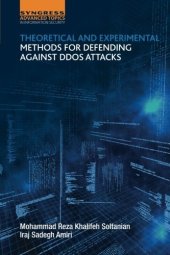 book Theoretical and Experimental Methods for Defending Against DDOS Attacks