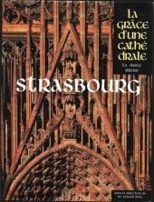 book La grâce d’une cathedrale 1 Strasbourg