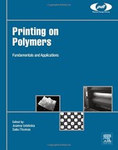 book Printing on polymers : fundamentals and applications