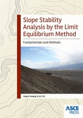 book Slope Stability Analysis by the Limit Equilibrium Method: Fundamentals and Methods