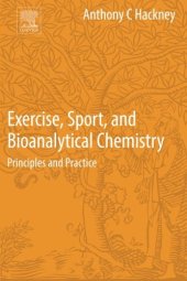 book Exercise, sport, and bioanalytical chemistry : principles and practice