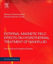 book External magnetic field effects on hydrothermal treatment of nanofluid : numerical and analytical studies