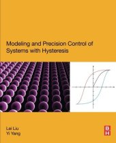 book Modelling and precision control of systems with hysteresis