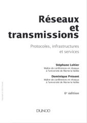 book Réseaux et transmissions : protocoles, infrastructures et services