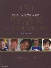 book McDonald and Avery's Dentistry for the Child and Adolescent, 10e